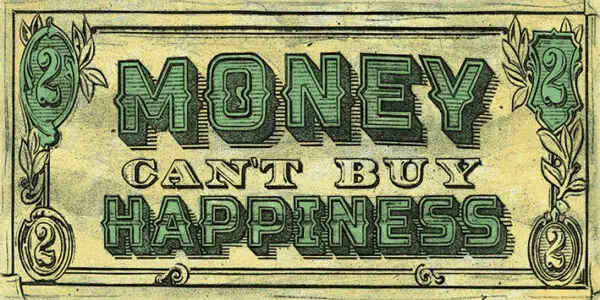 money can't buy happiness