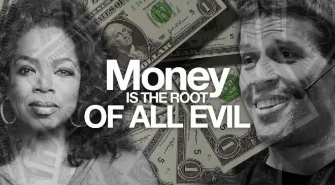 money is the root of all evil
