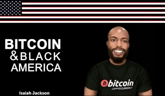 Isaiah Jackson: Bitcoin In Black America